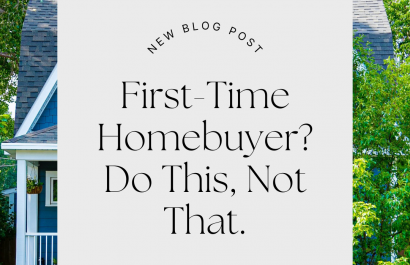 First-Time Homebuyer in Canada? Do This, Not That.